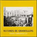 Records de Granollers. Tomàs Torrabadella [Monografia]