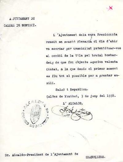 Carta de José Zura, alcalde de Caldes de Montbui, adreçada a l'alcalde de Granollers, expressant el condol pel bombardeig sofert a la ciutat [Document]