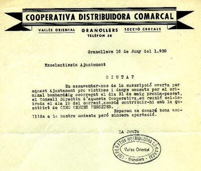 Carta de la Cooperativa Distribuïdora Comarcal del Vallès Oriental, adreçada a l'Ajuntament de Granollers, comunicant una aportació de 500 pessetes pels damnificats del bombardeig sofert a la ciutat [Document]