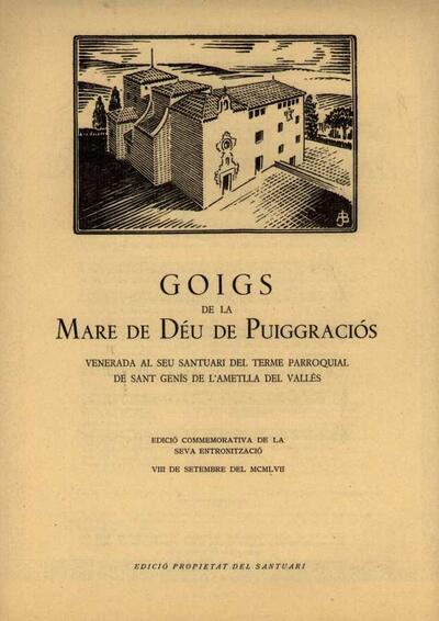 Puiggraciós, Goigs de la Mare de Déu de. Santuari de Puiggraciós (Montmany) [Document]