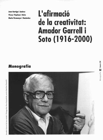 L'afirmació de la creativitat: Amador Garrell i Soto (1916-2000) [Artículo]