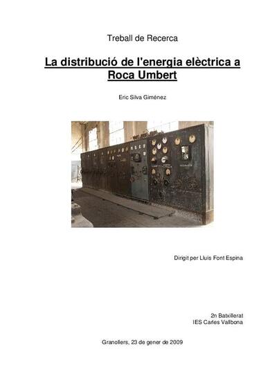 La distribució de l'energia elèctrica a Roca Umbert [Doctoral thesis / research essay]
