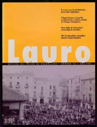Lauro: revista del Museu de Granollers. 1999, núm. 16 [Revista completa]