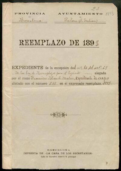 Expedient d'exempció del mosso Francisco Blanch Mateu, per excedent de quota , de la Lleva de 1893. [Documento]