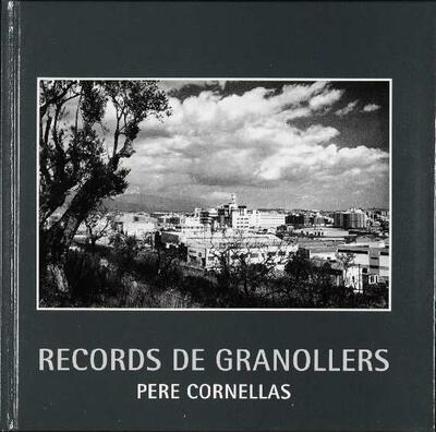 Records de Granollers. Pere Cornellas [Monograph]