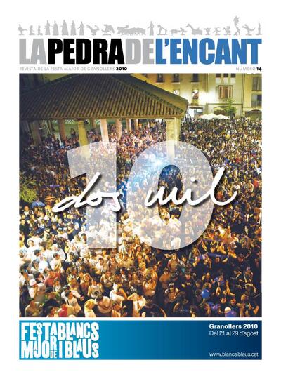 La Pedra de l'Encant. Revista de la Festa Major de Granollers, #14, 21/8/2010 [Issue]