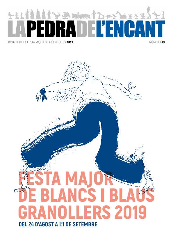 La Pedra de l'Encant. Revista de la Festa Major de Granollers, núm. 23, 23/8/2019 [Exemplar]