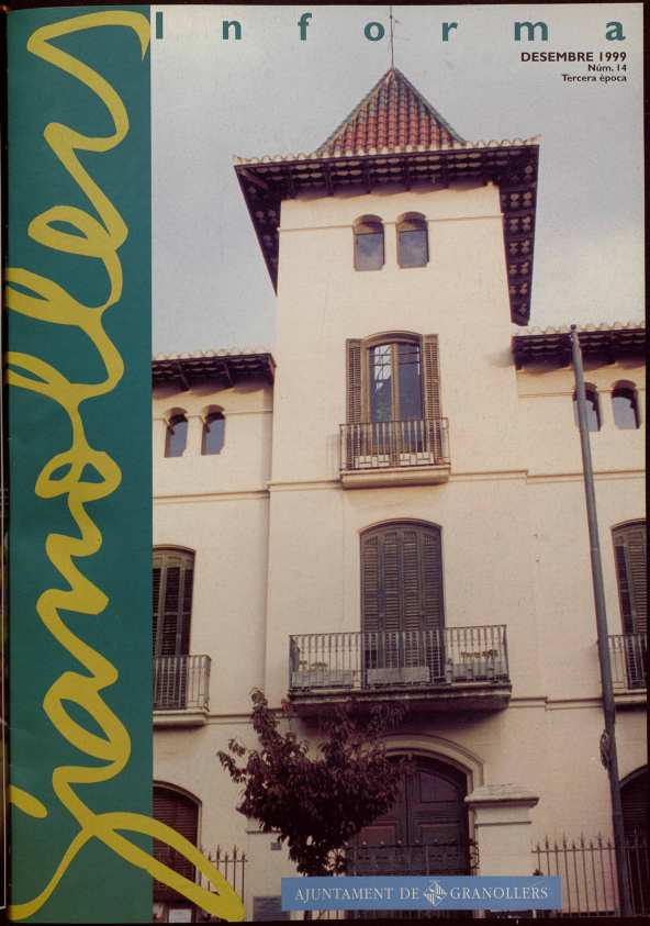 Granollers Informa. Butlletí de l'Ajuntament de Granollers, #14, 12/1999 [Issue]