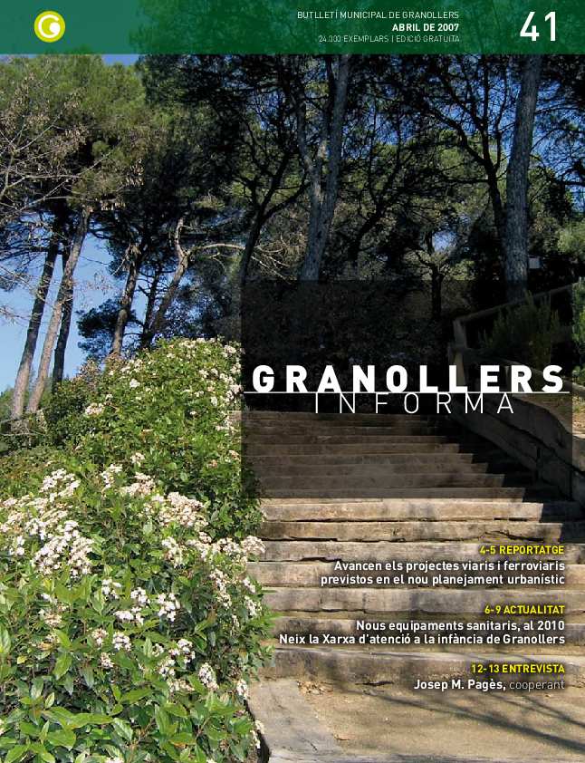 Granollers Informa. Butlletí de l'Ajuntament de Granollers, núm. 41, 4/2007 [Exemplar]