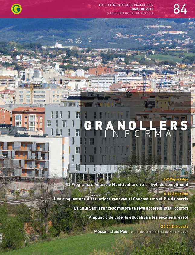 Granollers Informa. Butlletí de l'Ajuntament de Granollers, #84, 3/2011 [Issue]