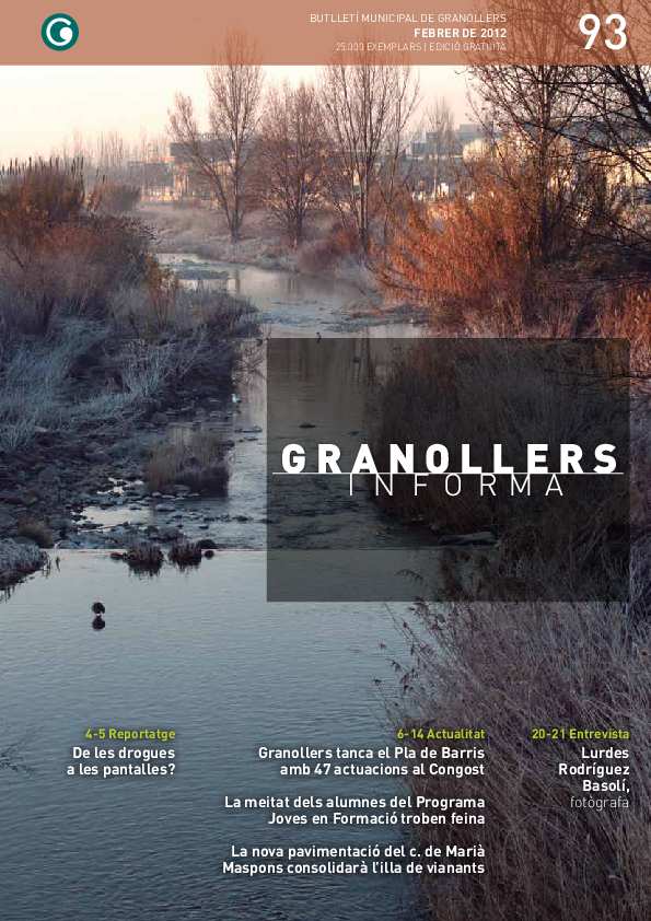 Granollers Informa. Butlletí de l'Ajuntament de Granollers, #93, 2/2012 [Issue]