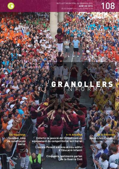 Granollers Informa. Butlletí de l'Ajuntament de Granollers, #108, 6/2013 [Issue]