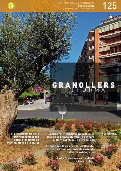Granollers Informa. Butlletí de l'Ajuntament de Granollers, n.º 125, 1/2015 [Ejemplar]