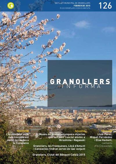 Granollers Informa. Butlletí de l'Ajuntament de Granollers, n.º 126, 2/2015 [Ejemplar]