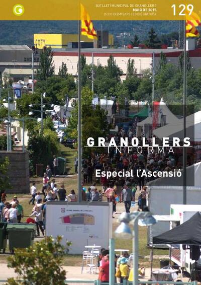 Granollers Informa. Butlletí de l'Ajuntament de Granollers, #129, 5/2015 [Issue]