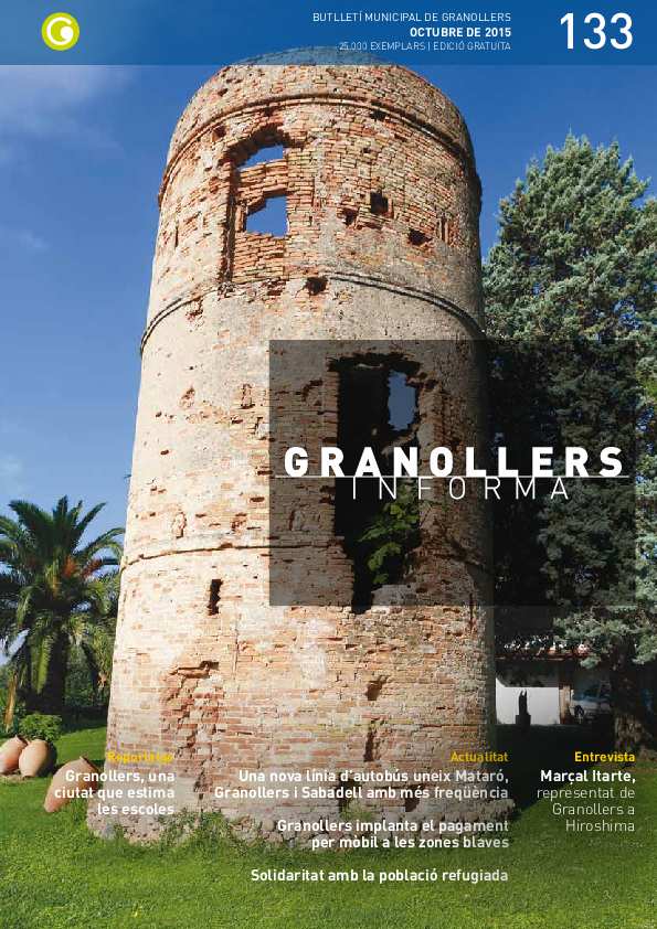 Granollers Informa. Butlletí de l'Ajuntament de Granollers, n.º 133, 10/2015 [Ejemplar]