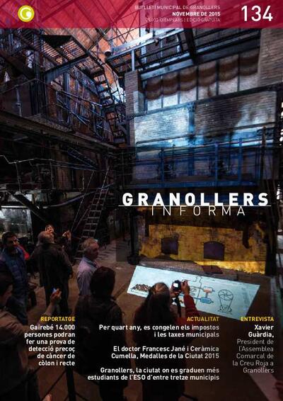 Granollers Informa. Butlletí de l'Ajuntament de Granollers, n.º 134, 11/2015 [Ejemplar]