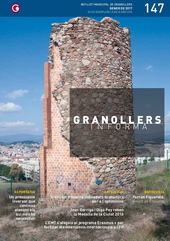 Granollers Informa. Butlletí de l'Ajuntament de Granollers, #147, 1/2017 [Issue]