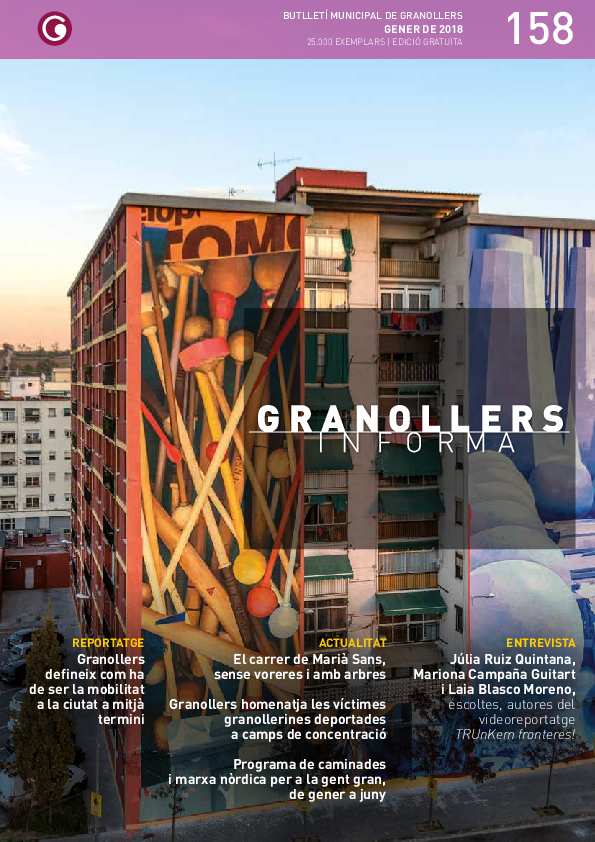 Granollers Informa. Butlletí de l'Ajuntament de Granollers, #158, 1/2018 [Issue]