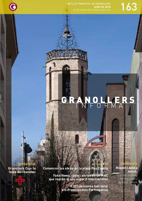 Granollers Informa. Butlletí de l'Ajuntament de Granollers, #163, 6/2018 [Issue]