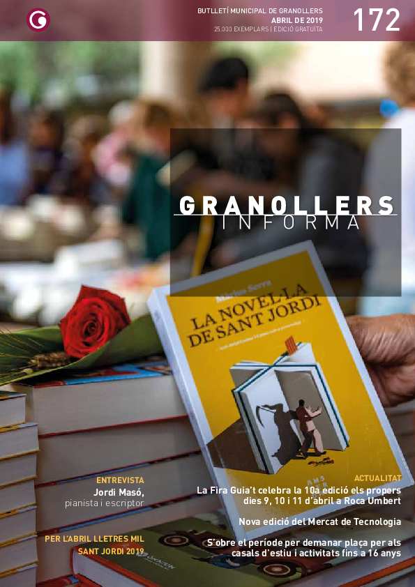 Granollers Informa. Butlletí de l'Ajuntament de Granollers, #172, 4/2019 [Issue]