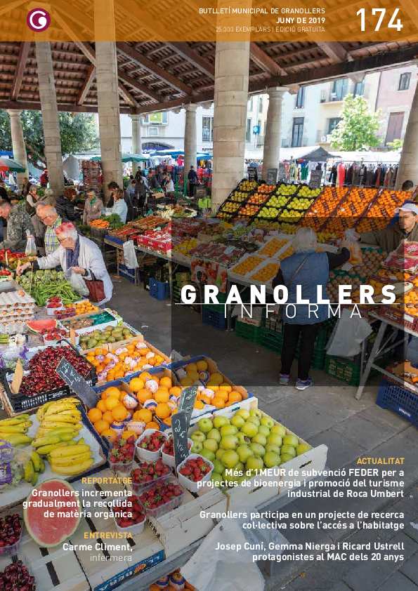 Granollers Informa. Butlletí de l'Ajuntament de Granollers, #174, 6/2019 [Issue]