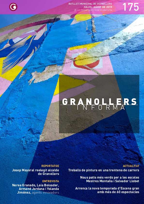 Granollers Informa. Butlletí de l'Ajuntament de Granollers, #175, 7/2019 [Issue]