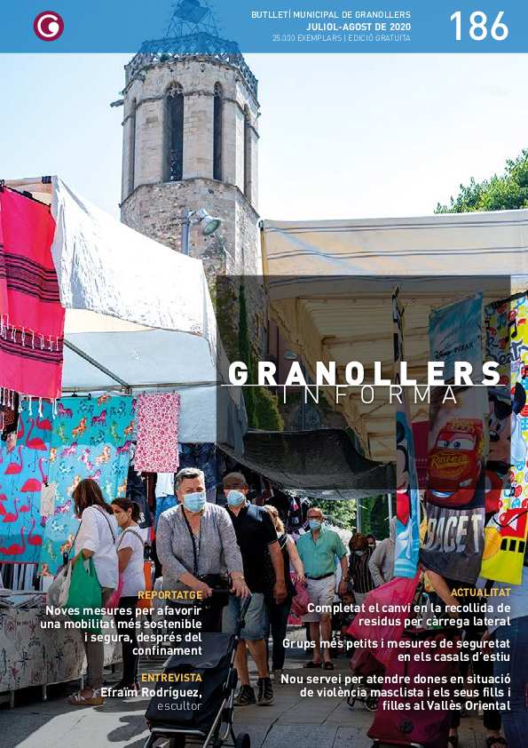 Granollers Informa. Butlletí de l'Ajuntament de Granollers, #186, 7/2020 [Issue]