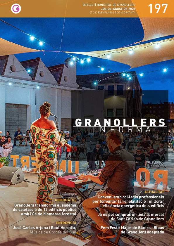 Granollers Informa. Butlletí de l'Ajuntament de Granollers, #197, 7/2021 [Issue]