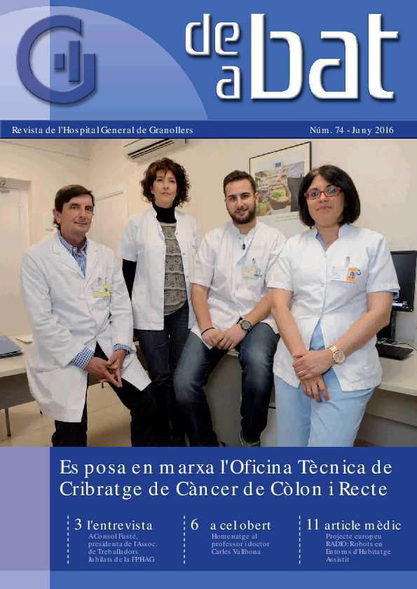 De Bat a Bat. Revista de l'Hospital General de Granollers, #74, 6/2016 [Issue]