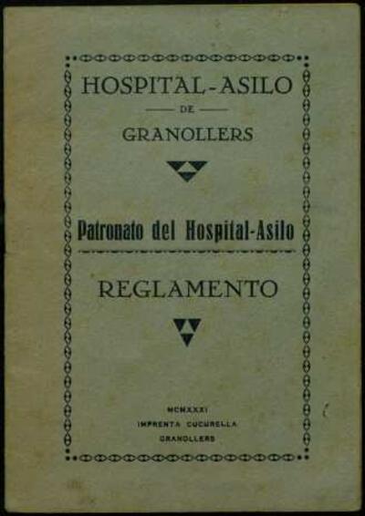 Reglament de l'Hospital Asil de Granollers  [Document]