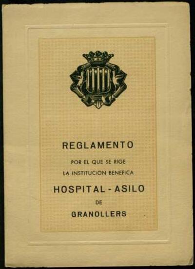 Reglament de l'Hospital Asil de Granollers  [Documento]