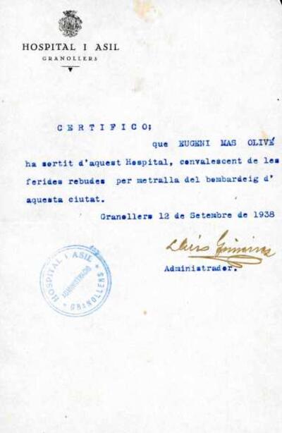 Certificat de l'Hospital Asil de Granollers on s'acredita que Eugeni Mas Olivé ha sortit de l'hospital el 12 de setembre després d'estar ingressat per les ferides rebudes per el bombardeigs de 31 de maig de 1938. [Document]
