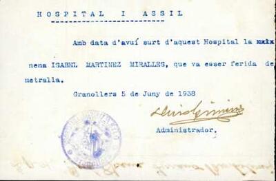 Certificat de l'Hospital Asil de Granollers on s'acredita que Isabel Martinez Miralles ha sortit de l'hospital el 5 de juny després d'estar ingressat per les ferides rebudes per el bombardeigs de 31 de maig de 1938. [Document]